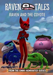Raven tales. Raven and the coyote cover image