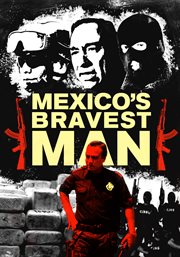 Mexico's bravest man cover image