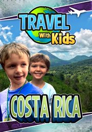 Travel with kids, Costa Rica cover image