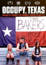 Occupy, Texas : When it comes to family there is no 1% cover image