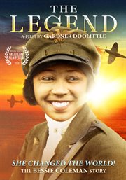 The legend : the Bessie Coleman story cover image