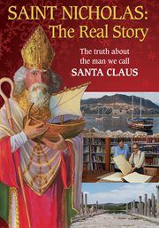 Saint Nicholas : the real story cover image