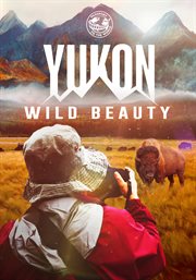 Yukon : wild beauty cover image