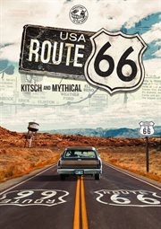 Passport to the world: route 66. Kitsch and Mythical cover image