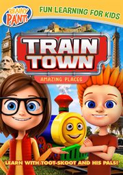 Brainy pants. Train town, amazing places cover image