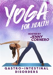 Yoga for health. Gastro-intestinal disorders cover image