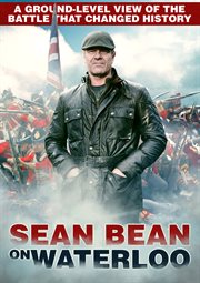 Sean Bean on Waterloo. Season 1 cover image