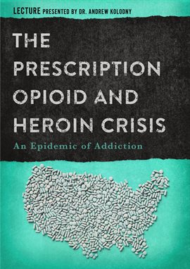 Link to The Prescription Opioid And Heroin Crisis: An Epidemic Of Addiction Motion Picture in Hoopla