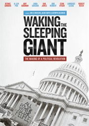 Waking the sleeping giant: the making of a political revolution cover image