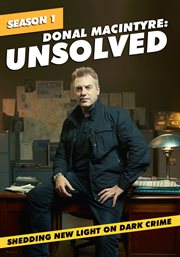 Donal Macintyre, unsolved. Season 1 cover image