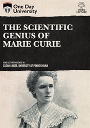 The scientific genius of Marie Curie cover image