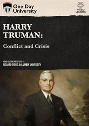 Harry Truman : conflict and crisis cover image