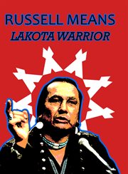 Russell Means Lakota warrior cover image