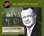 Information Please, Volume 1 Information Please, Volume 1