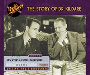 Story of Dr. Kildare, Volume 1 Story of Dr. Kildare, Volume 1