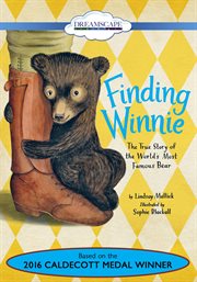 Finding Winnie: the true story of the world's most famous bear cover image