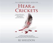 Hear the crickets cover image