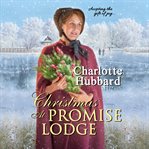 Christmas at Promise Lodge cover image