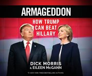 Armageddon: how Trump can beat Hillary cover image