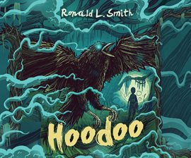 hoodoo ronald smith