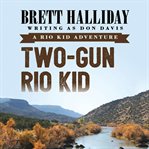 Two-gun Rio Kid cover image