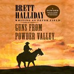 Guns from Powder Valley cover image