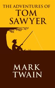 The adventures of Tom Sawyer : Lil' treasure hunters ; Devil's Hill