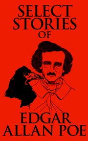 Select stories of Edgar Allan Poe cover image