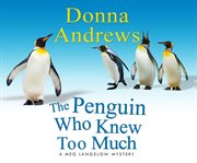 The penguin who knew too much cover image