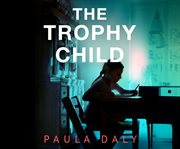 The trophy child cover image