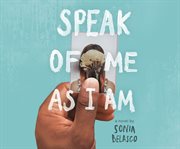 Speak of me as I am cover image