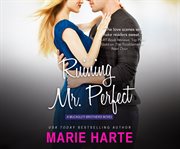 Ruining Mr. Perfect : McCauley Brothers Series, Book 3 cover image