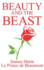 Beauty and the beast = : La bella e la bestia : an opera in two acts cover image