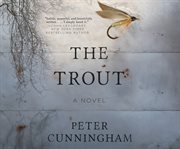 The trout : a novel cover image