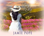 Stay for me. A Redemption Novel cover image