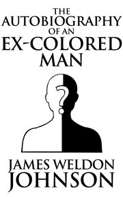 The autobiography of an ex-colored man cover image