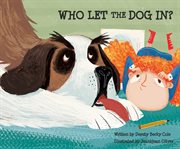 Who let the dog in? cover image