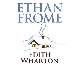 Cover image for Ethan Frome