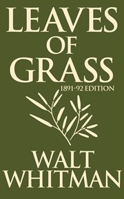 Walt Whitman's blue book : the 1860-61 Leaves of grass containing his manuscript additions and revisions cover image