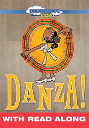 Danza!: amalia hernandez and el ballet folklorico de mexico (read along) cover image