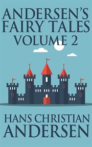 Andersen's fairy tales, volume 2 cover image