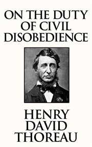 Walden ; : On the duty of civil disobedience cover image