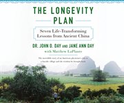 The longevity plan : seven life-transforming lessons from ancient China cover image