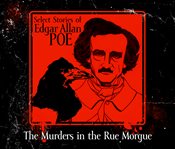 "The murders in the Rue Morgue" and other tales cover image