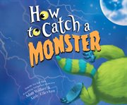 How to catch a monster cover image