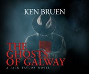 The ghosts of Galway cover image