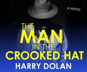 The man in the crooked hat cover image