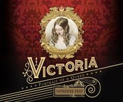 Victoria : portrait of a queen cover image