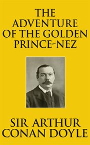 The adventure of the golden pince-nez cover image