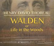 Walden, or life in the woods cover image